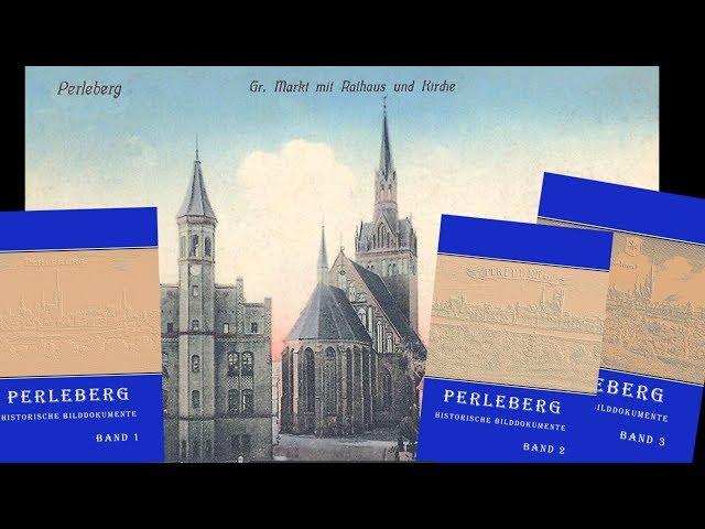 Neue Bildbände: Perleberg - Historische Bilddokumente