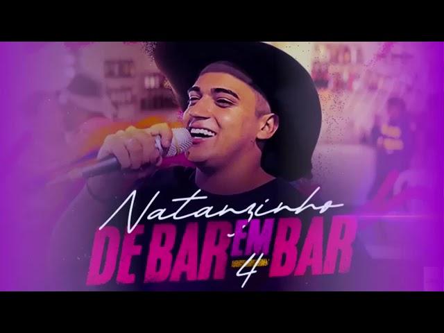 NATANZINHO LIMA - DE BAR EM BAR 4 - UMA LIGA É UMA LIGA