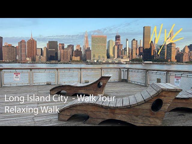 Long Island City Exploring - walking tour - relaxing - New York City tour| Queens, NY