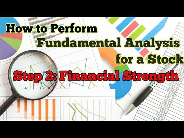 Basics of Fundamental Analysis | How to perform Fundamental Analysis for a Stock | Step 2 Explained