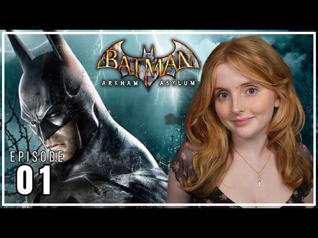 First Time EVER Playing Batman: Arkham Asylum | Ep. 1