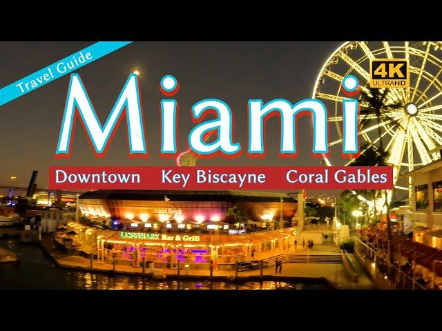 Miami Travel Guide - Downtown, Key Biscayne, Coral Gables