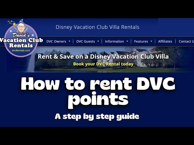 How To Rent Disney Vacation Club (DVC) Points With David’s Vacation Club Rentals