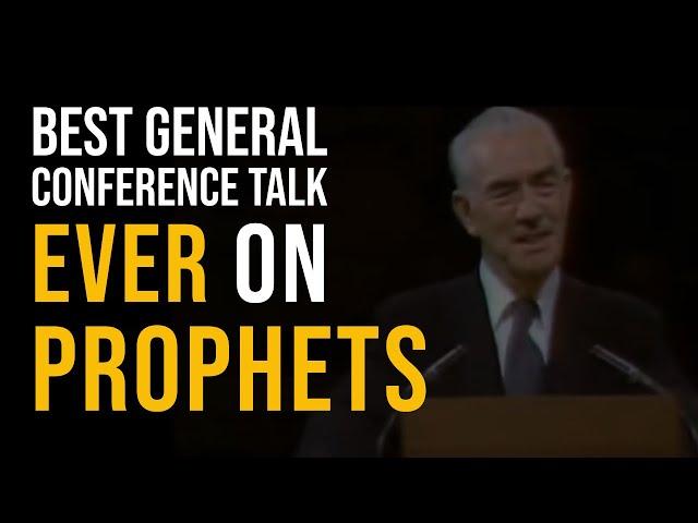 BEST GENERAL CONFERENCE TALK EVER ON PROPHETS