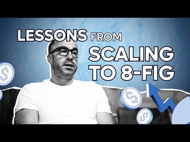 3 Crucial Lessons I Learned Scaling from $0 to $10 Million a Year