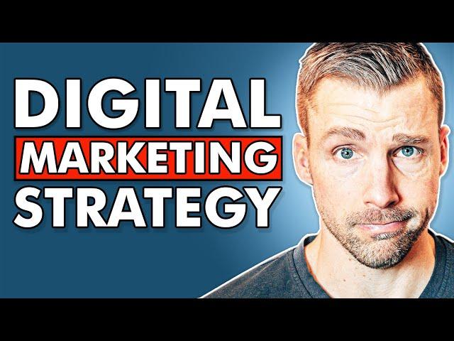 How to Create A Digital Marketing Strategy In Today’s Modern Landscape | Adam Erhart