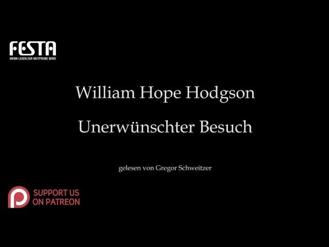 William Hope Hodgson: Unerwünschter Besuch [Hörbuch, deutsch]