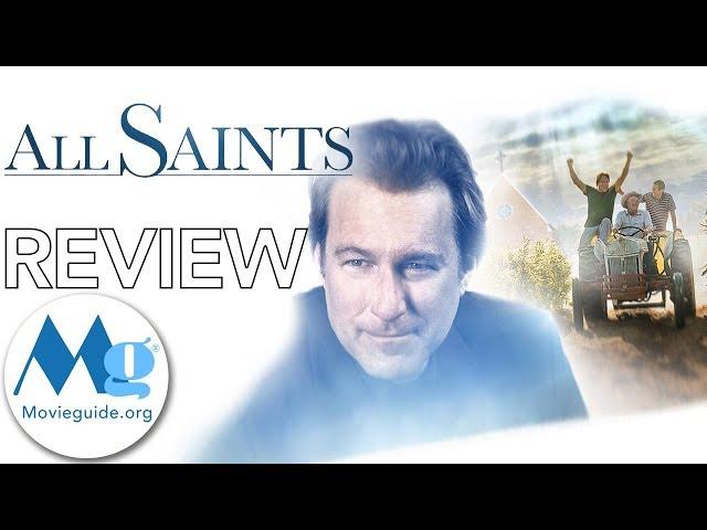 ALL SAINTS Movie Review by Movieguide