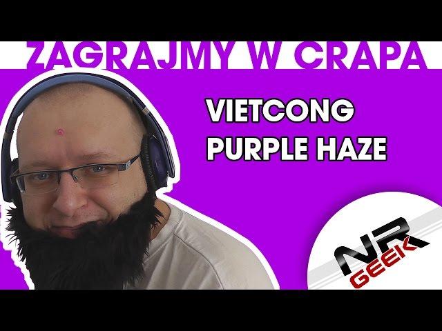 Zagrajmy w crapa #81 - Vietcong Purple Haze (worst games eng. subs) (Najgorsze gry wg NRGeeka)