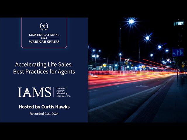 Accelerating Life Sales: Best Practices for Agents