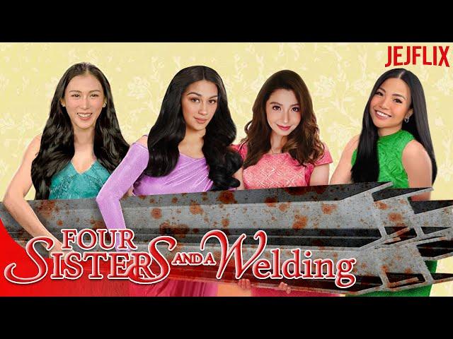 Four Sisters and a Welding | JejFlix | Alex Gonzaga