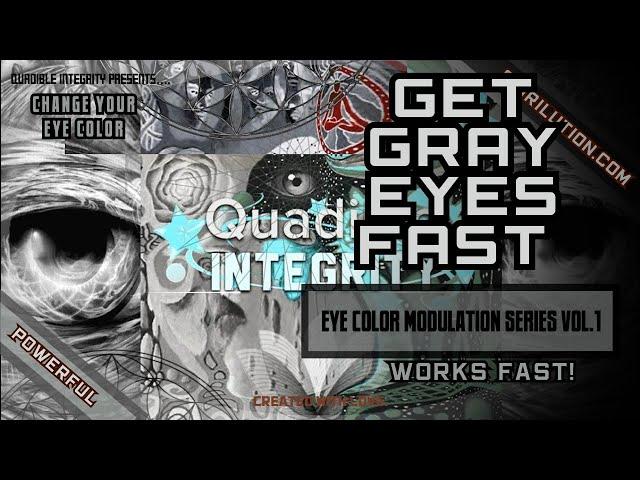 Get Gray Eyes Fast! Change Your Eye Color (Biokinesis Binaural Beats Healing Frequency Music)