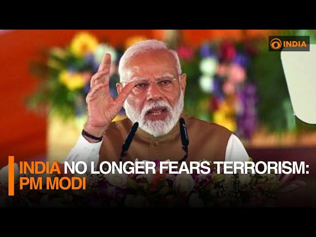 India no longer fears terrorism: PM Modi | DD India