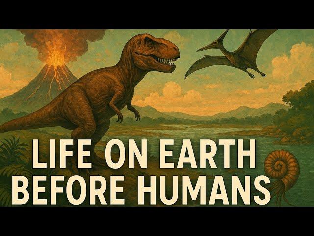  Life on Our Planet Before Humans | Prehistoric Earth Documentary 