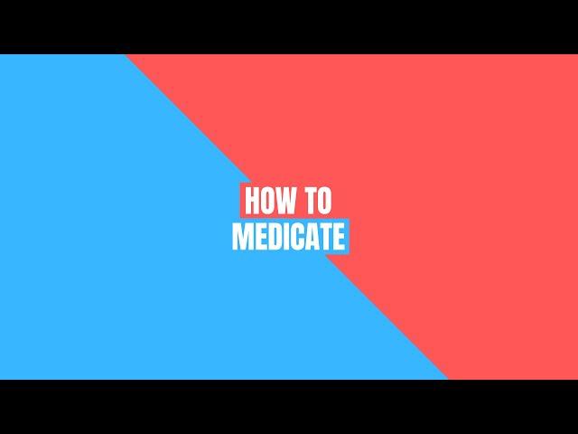 How To Medicate | Channel Trailer