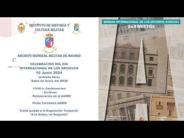 Celebración del día internacional de los archivos. (instituto de Historia y Cultura Militar)