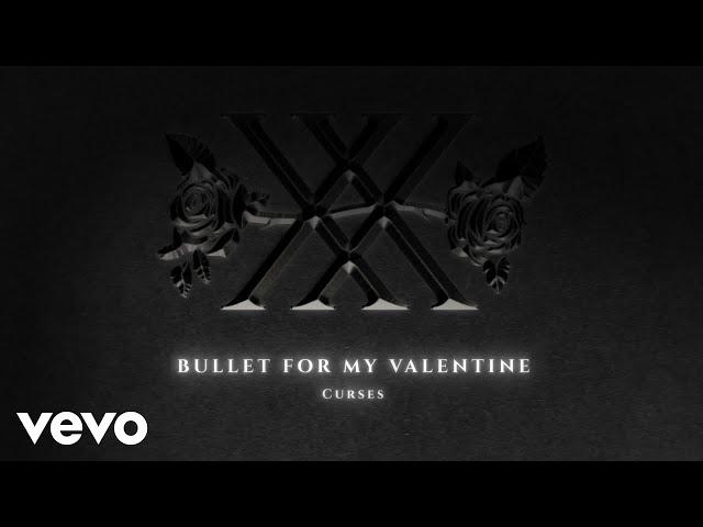 Bullet For My Valentine - Curses (Official Audio)