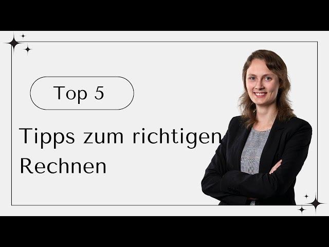 Top 5 Tipps - Richtig Rechnen