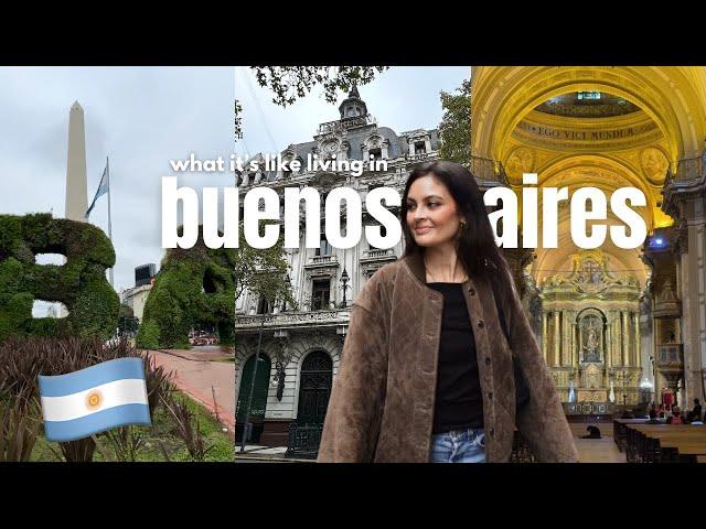 LIVING IN BUENOS AIRES (vlog): what's life really like living in Buenos Aires, Argentina? 