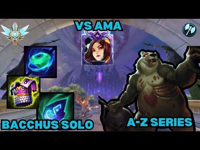 ANGRY BACCHUS... A-Z Series Bacchus Grandmasters Solo Smite