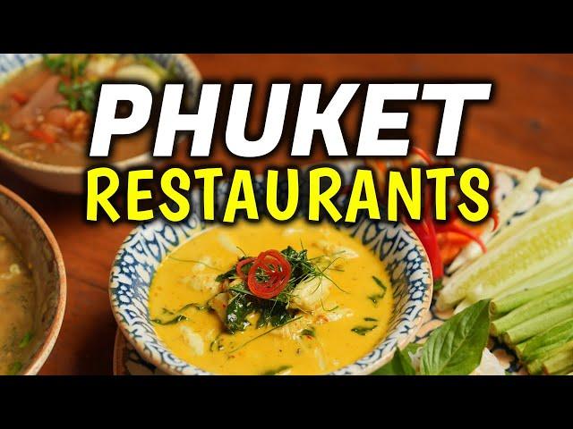 Top 12 Best Restaurants in Phuket, Thailand │ Phuket Food Tour Guide