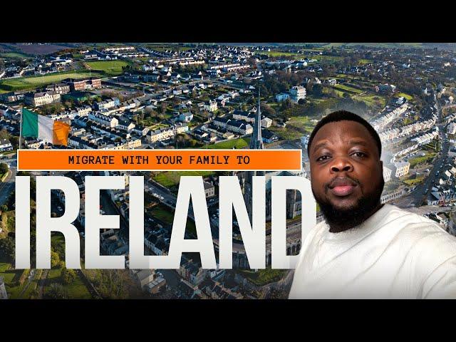 Migrate to Ireland with Ease in 2024 with your Family | No Bank Statement | No IELTS | Earn €64,000