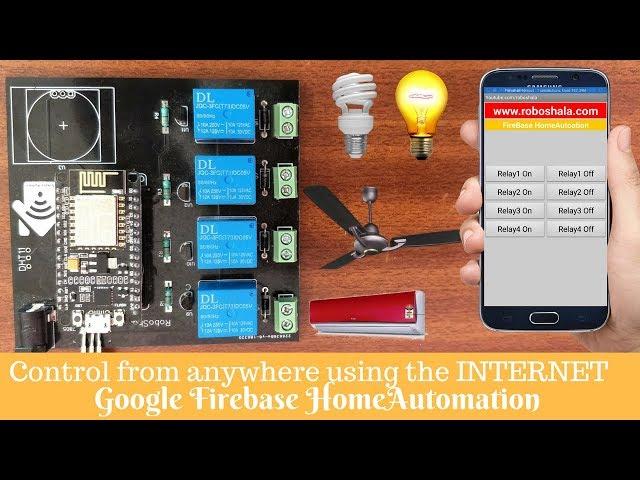 IOT Home automation using Google Firebase