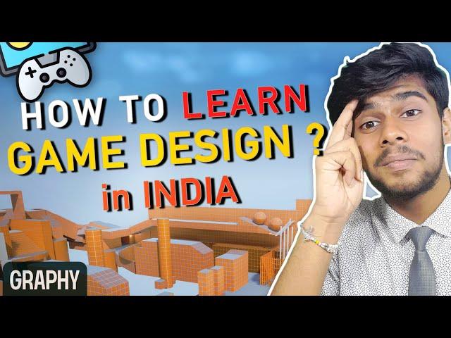 How I Learned Game Designing in India ? Best Game Design courses..