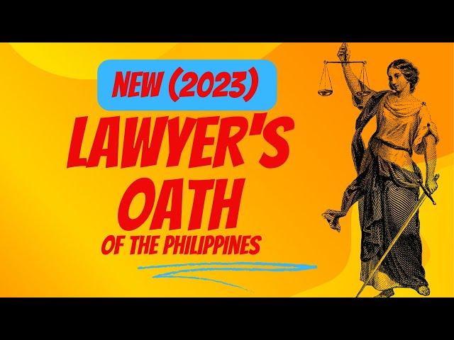 New Lawyer's Oath of the Philippines (2023) I Text + Audio for Easy Memorization