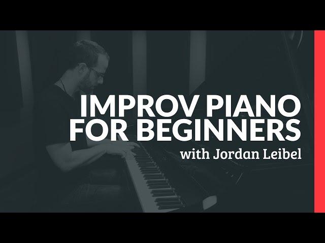 Improv For Beginners - Piano Lessons (Pianote)