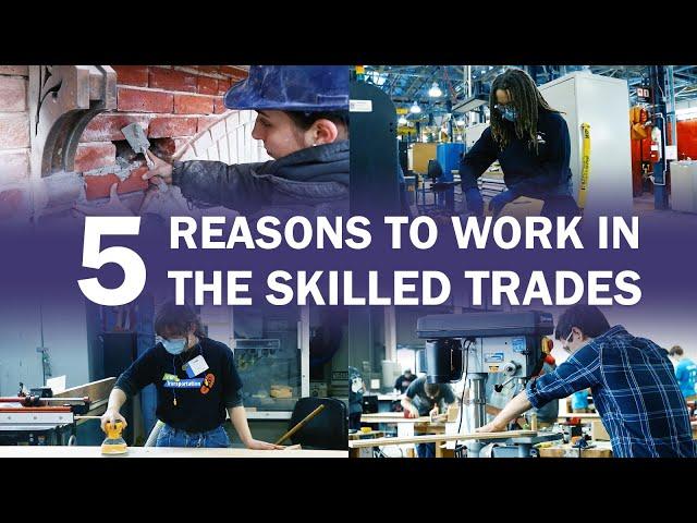 5 Reasons To Work In The Skilled Trades