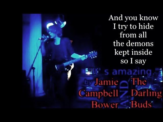 ''It' s Amazing'' - Jamie Campbell Bower & The Darling Buds [Lyrics]