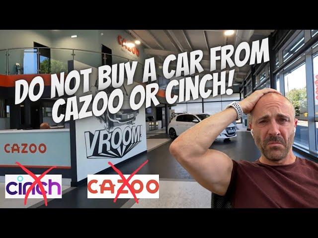 Do not buy a car from Cazoo or Cinch, customer review - Buying a car for my son part 2