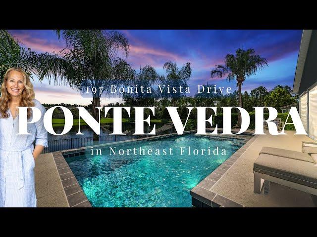 197 BONITA VISTA Drive, Ponte Vedra, FL