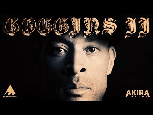 ＧＯＧＧＩＮＳ　ＩＩ ️ Visual Album | Akira The Don & David Goggins