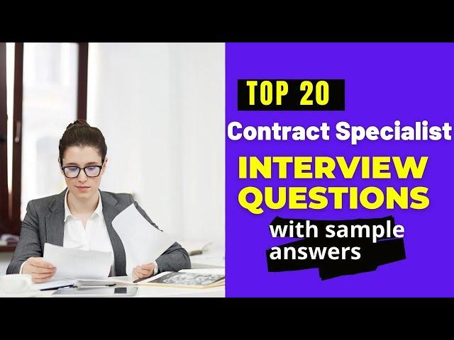 Contract Specialist Interview Questions and Answers for 2024