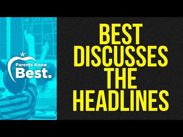 BEST Discusses the Week's Headlines