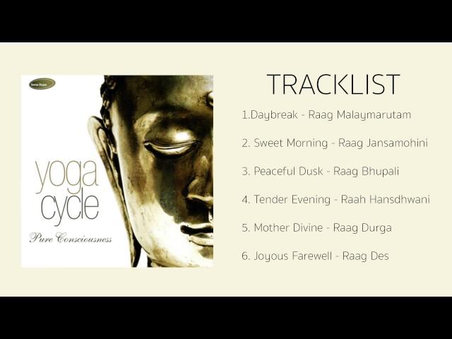 Yoga Cycle - Pure Consciousness - Pandit Ulhas Bapat & Rakesh Chaurasia - (Full album Stream)