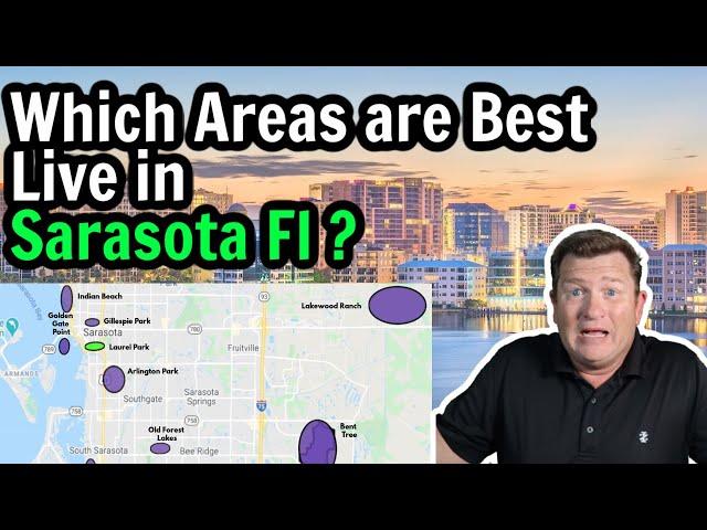 Sarasota Florida Which areas are best to Live In