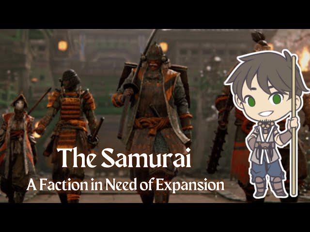 The Samurai: A Faction in Need of Expansion