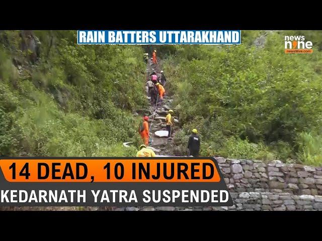 Uttarakhand Flooding: 14 Dead, 10 Injured; Kedarnath Yatra Suspended Amid Severe Rains | news9