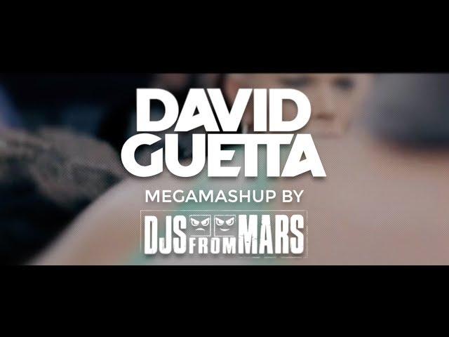 David Guetta - Megamashup by Djs From Mars