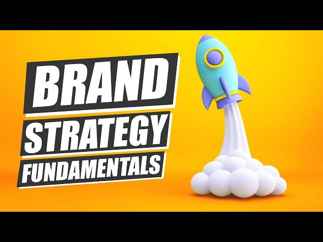 Learn Brand Strategy In 17 Minutes (2025 Crash Course)