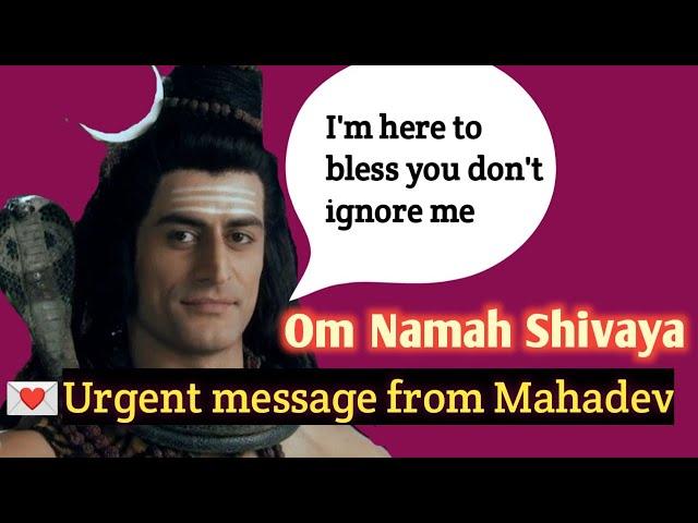 ️ Mahadev want to talk to you|  Urgent message from Mahadev| Don't ignore @️ Mahadev word's