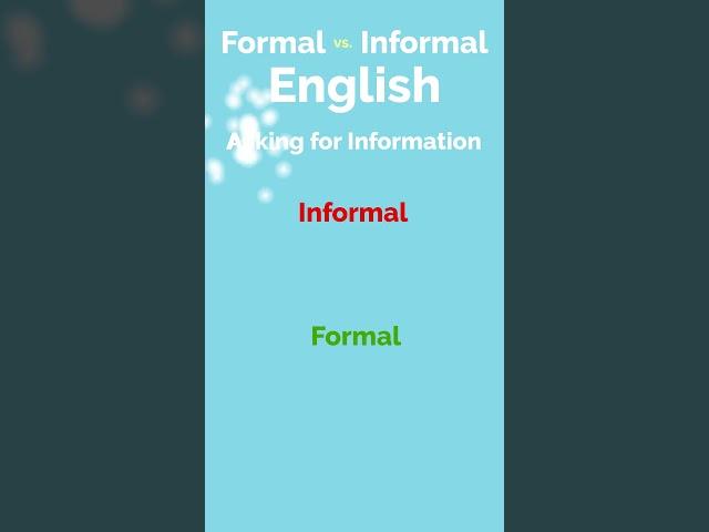 Formal vs  Informal English 24