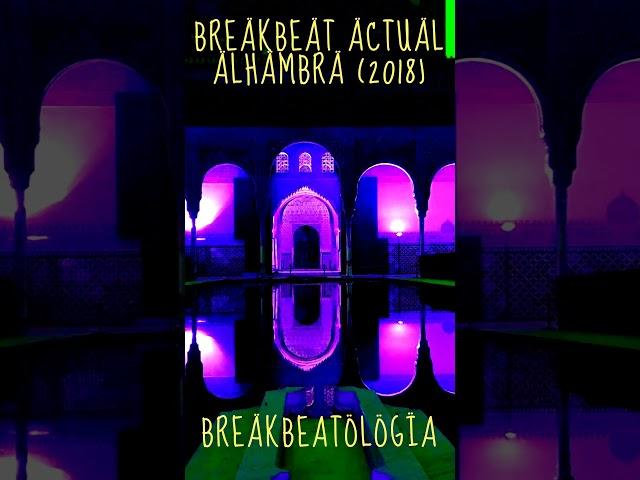 K-DEEJAYS  ALHAMBRA (2018) @breakbeatologia