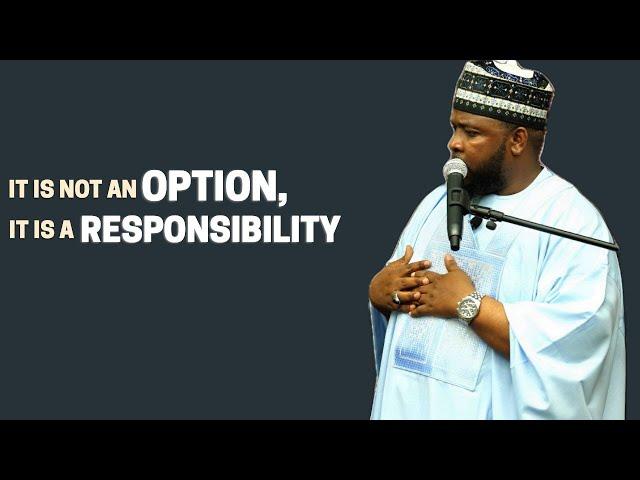 IT IS NOT AN OPTION, IT IS A RESPONSIBILITY