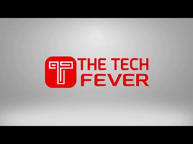 TheTechFever YouTube Intro Video Startup | Tech Channel | Blog | 2018