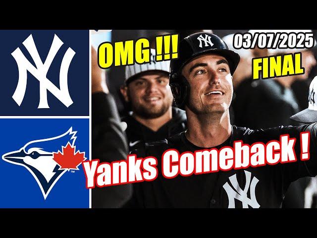 Yankees vs Blue Jays [FINAL - Yankees COMEBACK] Game Highlights (03/07/2025) | MLB Highlights 2025