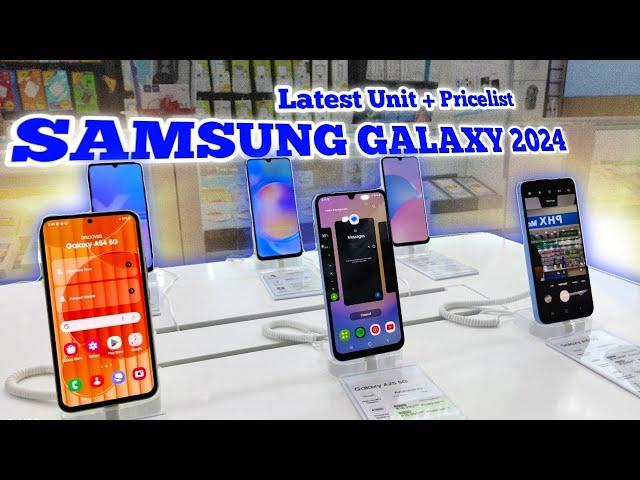 Latest Samsung Galaxy Phones 2024 New Unit + pricelist